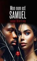 Mon nom est Samuel