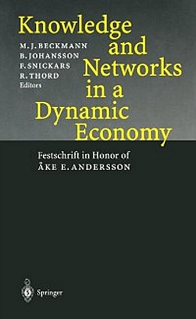 Knowledge and Networks in a Dynamic Economy