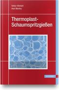 Thermoplast-Schaumspritzgießen
