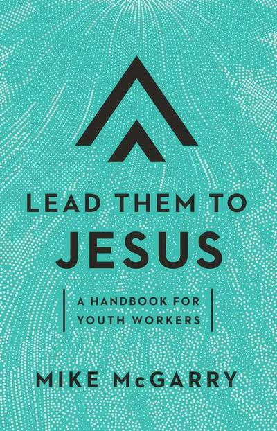 Lead Them to Jesus