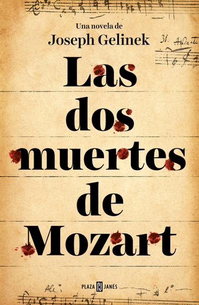 Las DOS Muertes de Mozart / Mozart’s Two Deaths