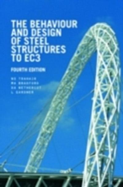 Behaviour and Design of Steel Structures to EC3, Fourth Edition