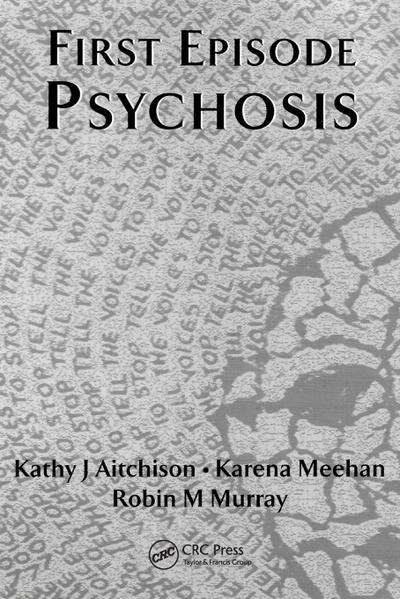 First Episode Psychosis