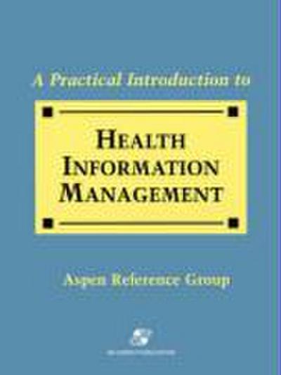 Practical Intro Health Info Management