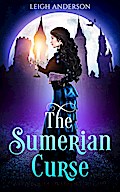 The Sumerian Curse (The Gothica Collection, #2)