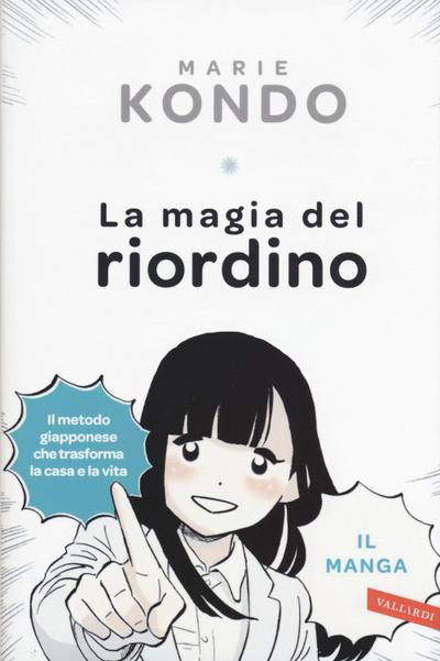 La magia del riordino. Una storia d’amore illustrata. Il manga