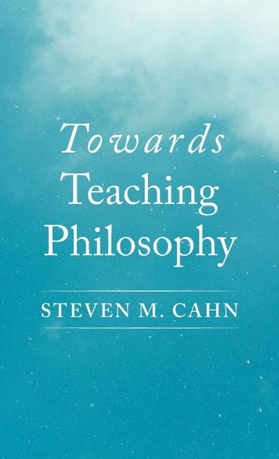 Towards Teaching Philosophy
