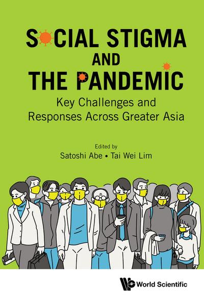 SOCIAL STIGMA AND THE COVID-19 PANDEMIC