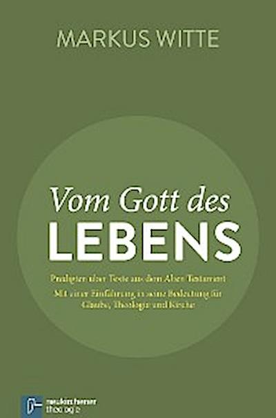 Vom Gott des Lebens