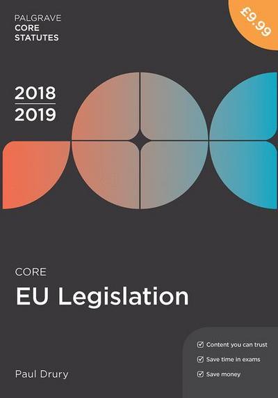 Core EU Legislation 2018-19