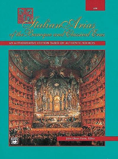 Italian Arias of the Baroque and Classical Eras: Low Voice
