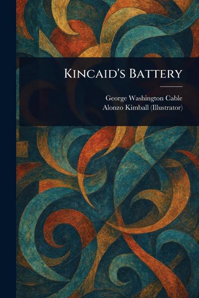 Kincaid’s Battery