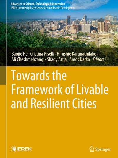 Towards the Framework of Livable and Resilient Cities