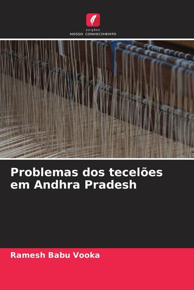 Problemas dos tecelões em Andhra Pradesh