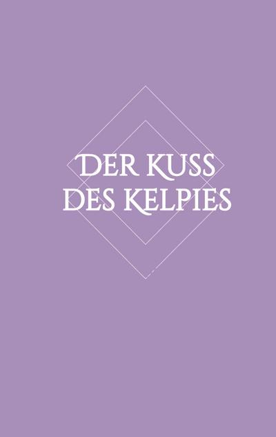Der Kuss des Kelpies