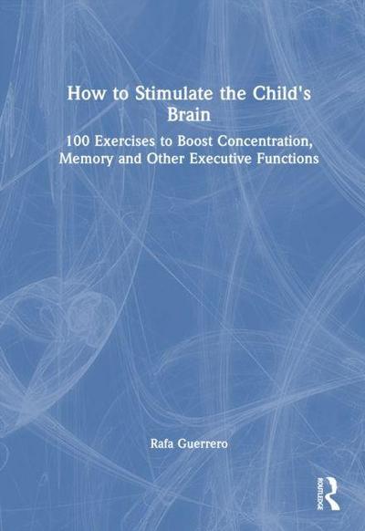 How to Stimulate the Child’s Brain