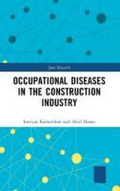 Occupational Diseases in the Construction Industry