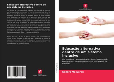 Educação alternativa dentro de um sistema inclusivo