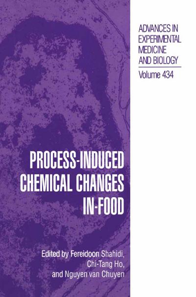 Process-Induced Chemical Changes in Food