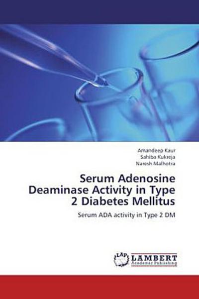 Serum Adenosine Deaminase Activity in Type 2 Diabetes Mellitus