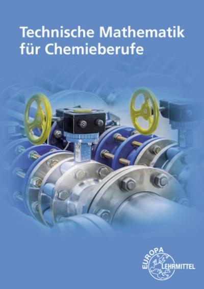 Technische Mathematik für Chemieberufe