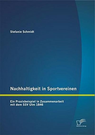 Nachhaltigkeit in Sportvereinen: Ein Praxisbeispiel in Zusammenarbeit mit dem SSV Ulm 1846