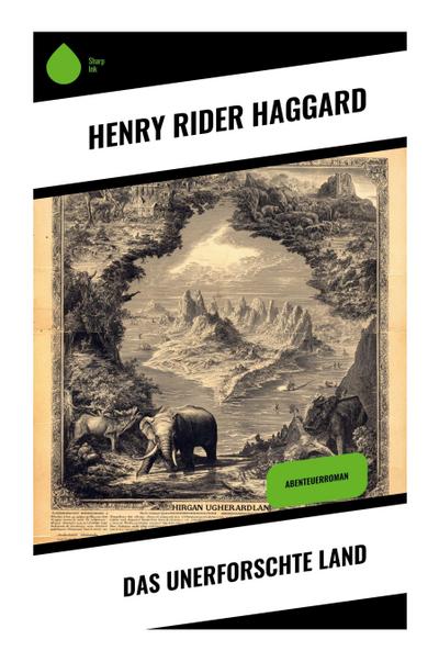 Das unerforschte Land