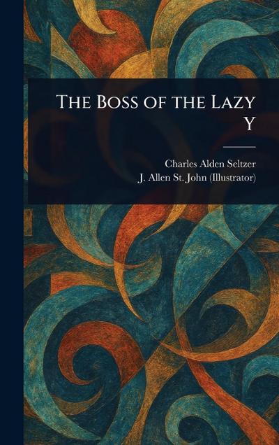 The Boss of the Lazy Y