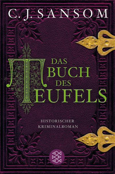 Das Buch des Teufels: Historischer Kriminalroman (Matthew Shardlake, Band 4)