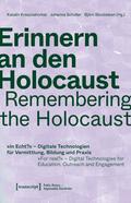 Erinnern an den Holocaust / Remembering the Holoca