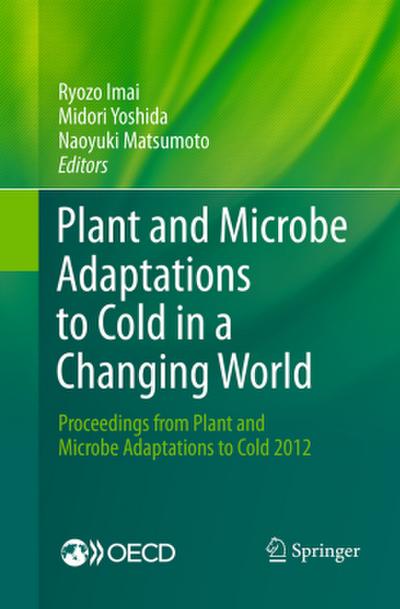 Plant and Microbe Adaptations to Cold in a Changing World