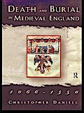 Death and Burial in Medieval England 1066-1550