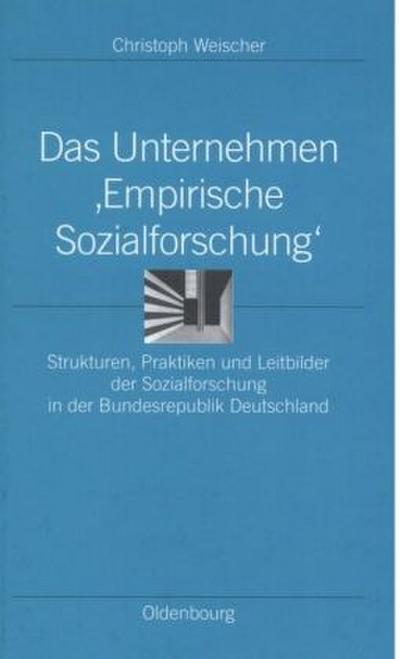 Das Unternehmen ’Empirische Sozialforschung’