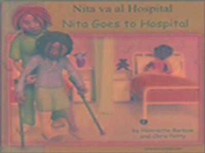 Nita Goes to Hospital in Spanish and English