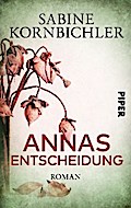 Annas Entscheidung