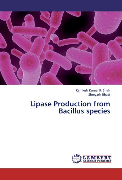 Lipase Production from Bacillus species