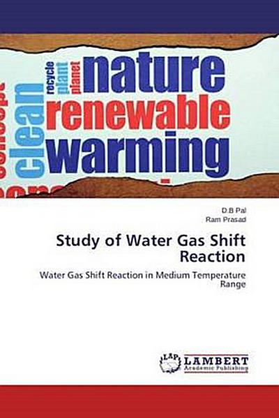Study of Water Gas Shift Reaction