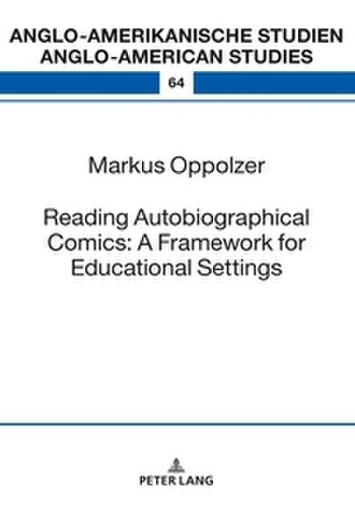 Reading Autobiographical Comics: A Framework for Educational Settings