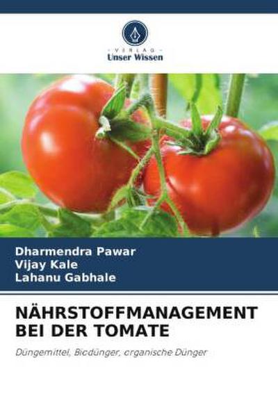 NÄHRSTOFFMANAGEMENT BEI DER TOMATE