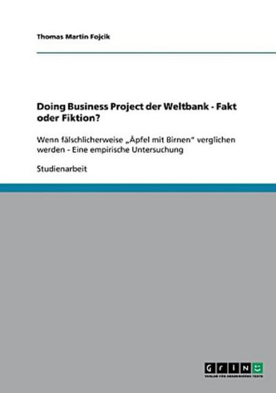 Doing Business Project der Weltbank - Fakt oder Fiktion?