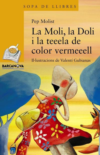 La Moli, la Doli i la teeela de color vermeeell