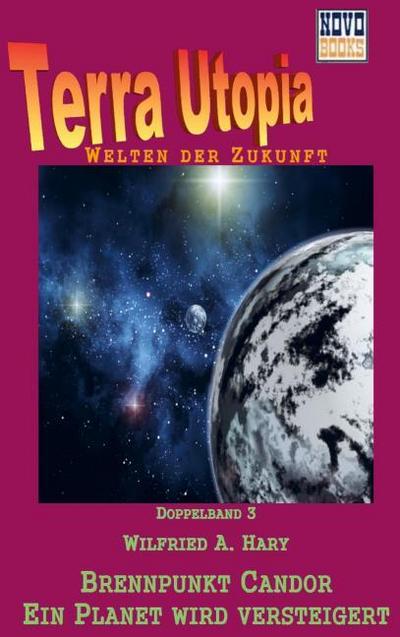 Brennpunkt Candor / Ein Planet wird versteigert