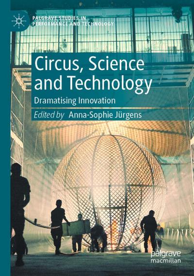 Circus, Science and Technology
