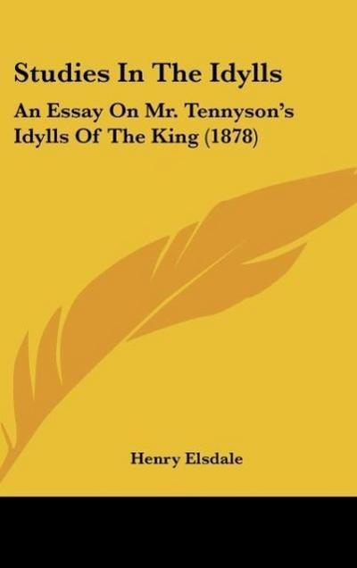 Studies In The Idylls - Henry Elsdale