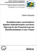 Qualitätsanalyse verschiedener digitaler Geländemodelle und deren Eignung für die Prozessierung von Satellitenbilddaten in den Tropen