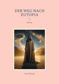 Der Weg nach Eutopia