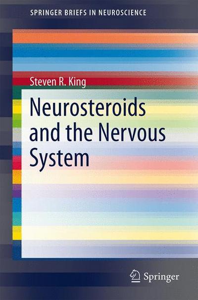 Neurosteroids and the Nervous System
