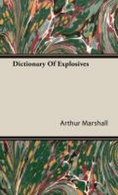 Dictionary Of Explosives