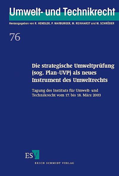 Die strategische Umweltprüfung (sog.Plan-UVP) als neues Instrument des Umweltrechts