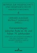 Karrierestrategien jüdischer Ärzte im 18. und früh